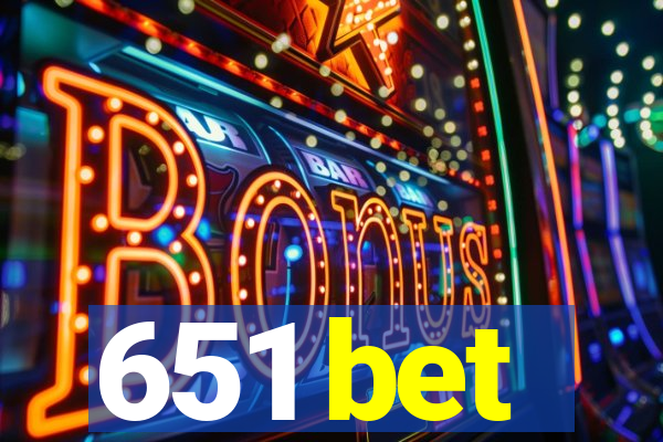 651 bet